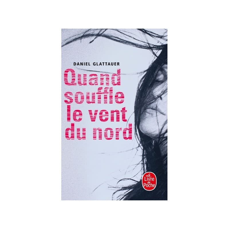 Quand souffle le vent du nord