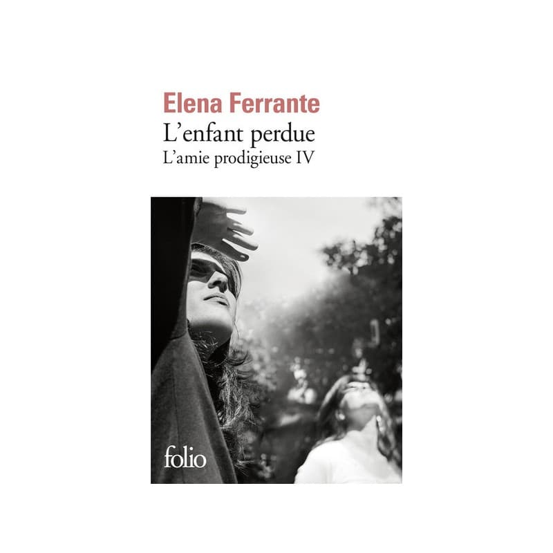 L'Amie Prodigieuse Tome 4 L'Enfant Perdue