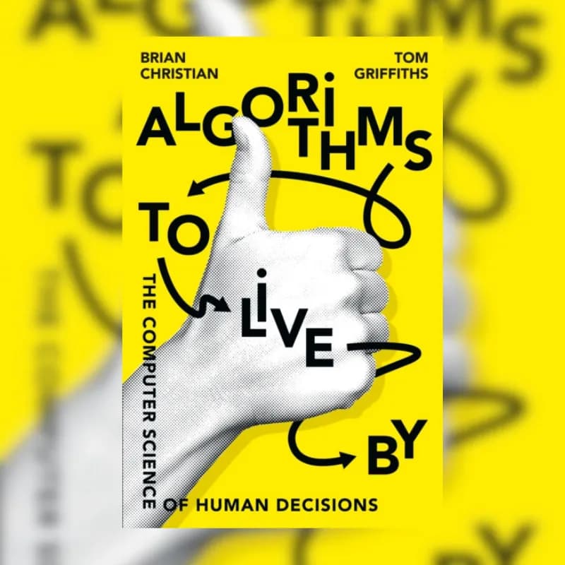 Algorithms to Live By