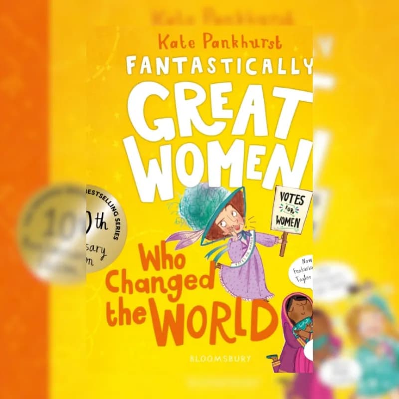Fantastically Great Women Who Changed The World