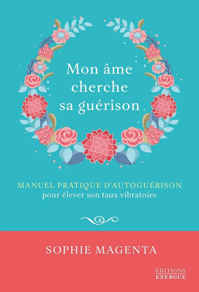 Mon âme cherche sa guérison