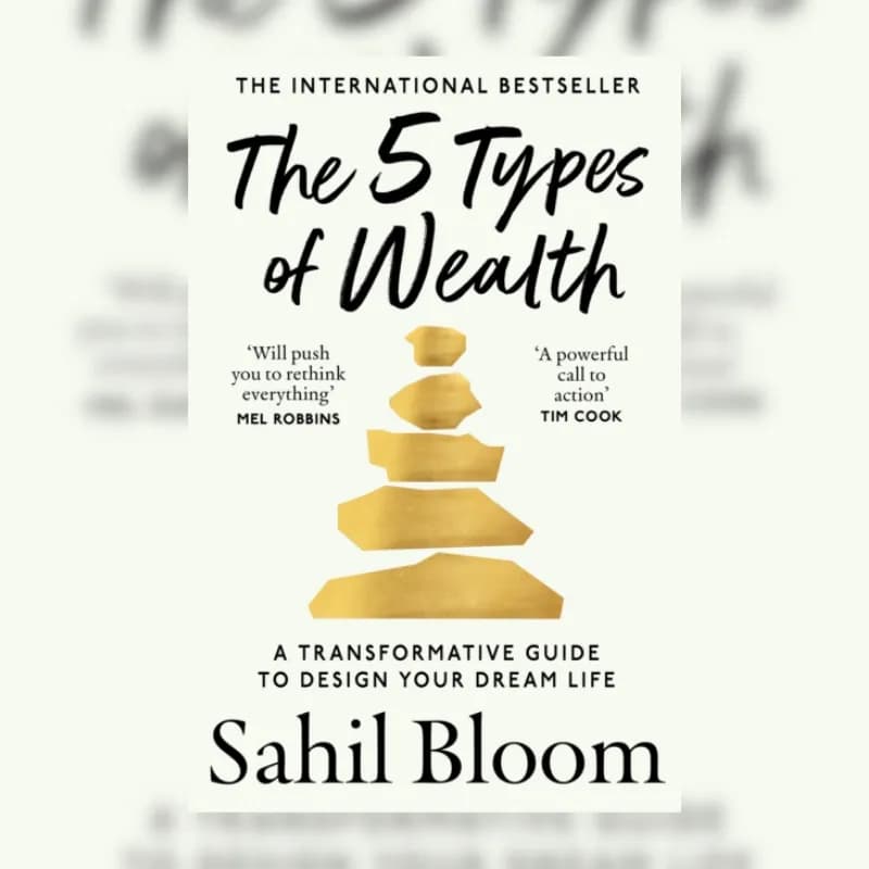 The 5 Types of Wealth
