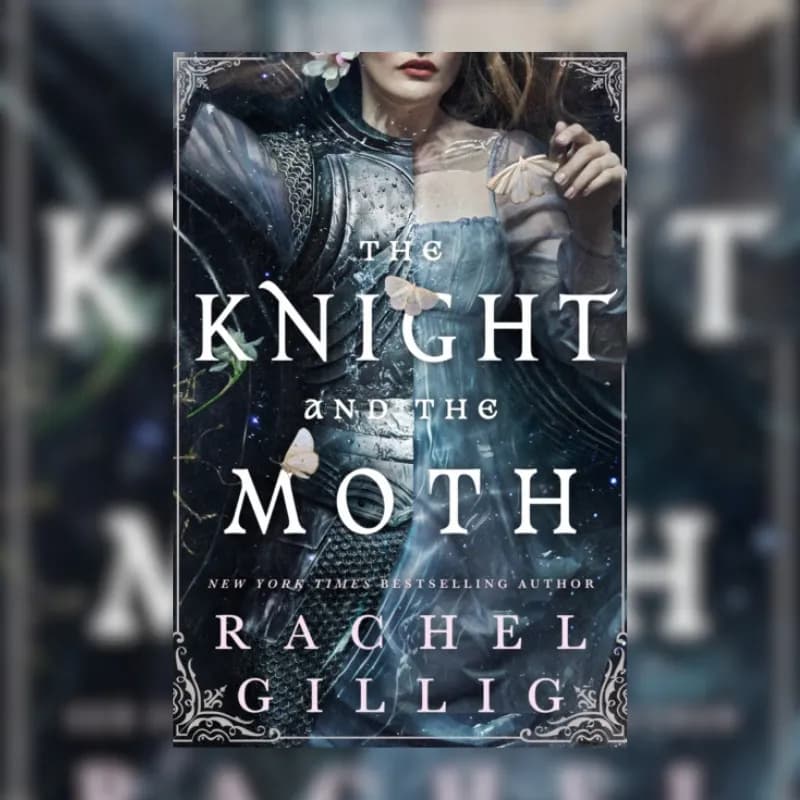 The Knight and the Moth