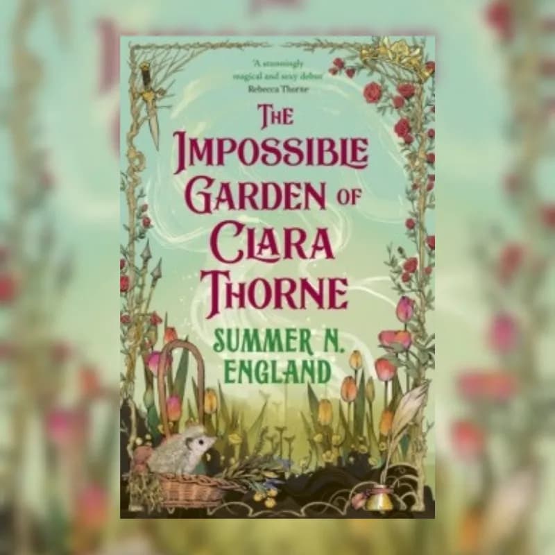 The Impossible Garden of Clara Thorne