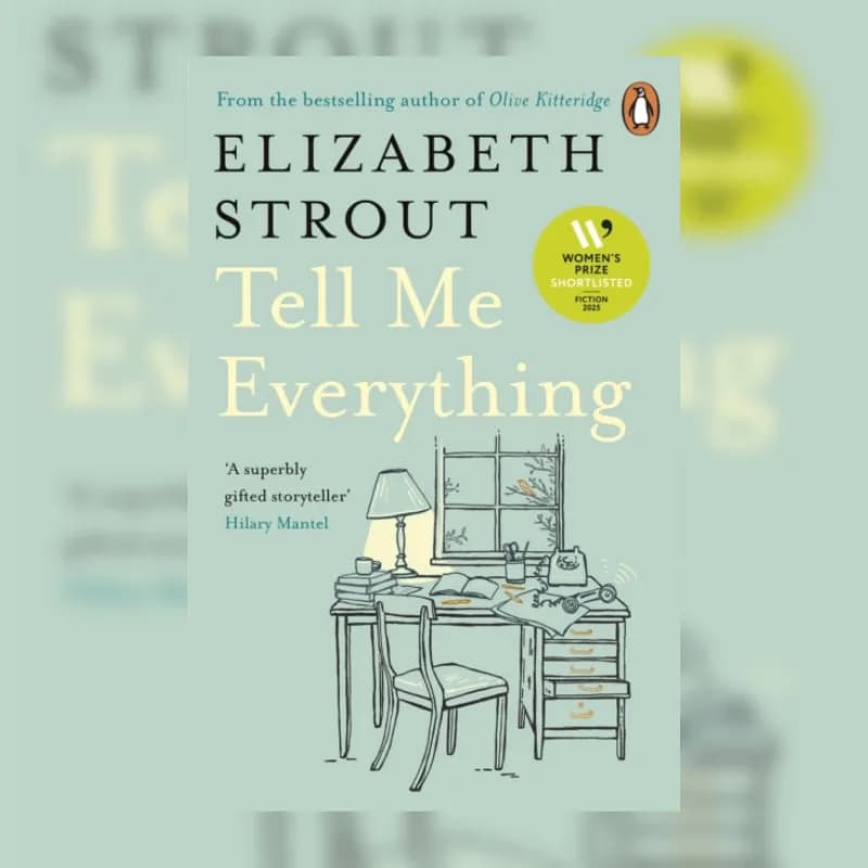 TELL ME EVERYTHING