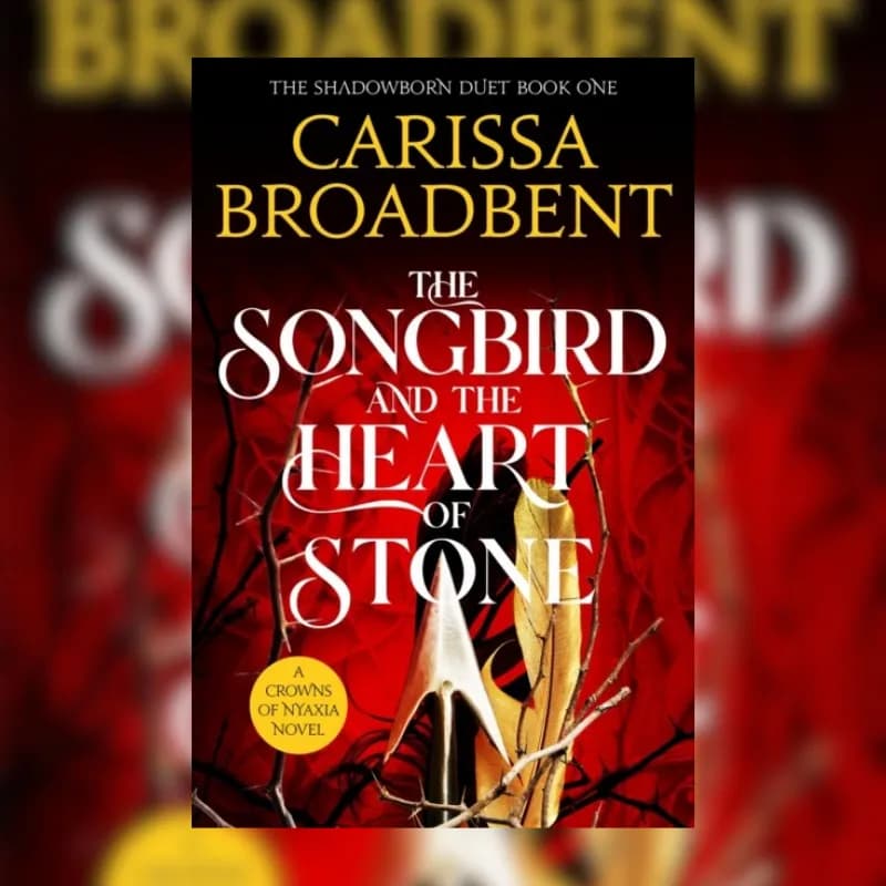 The Songbird and the Heart of Stone