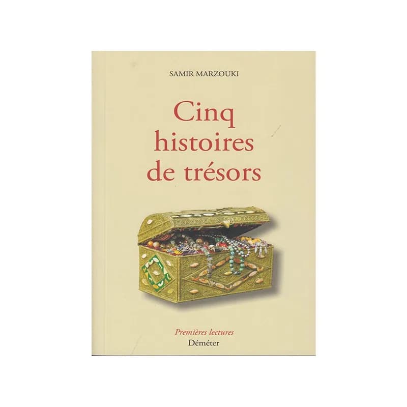 CINQ HISTOIRES DE TRESORS