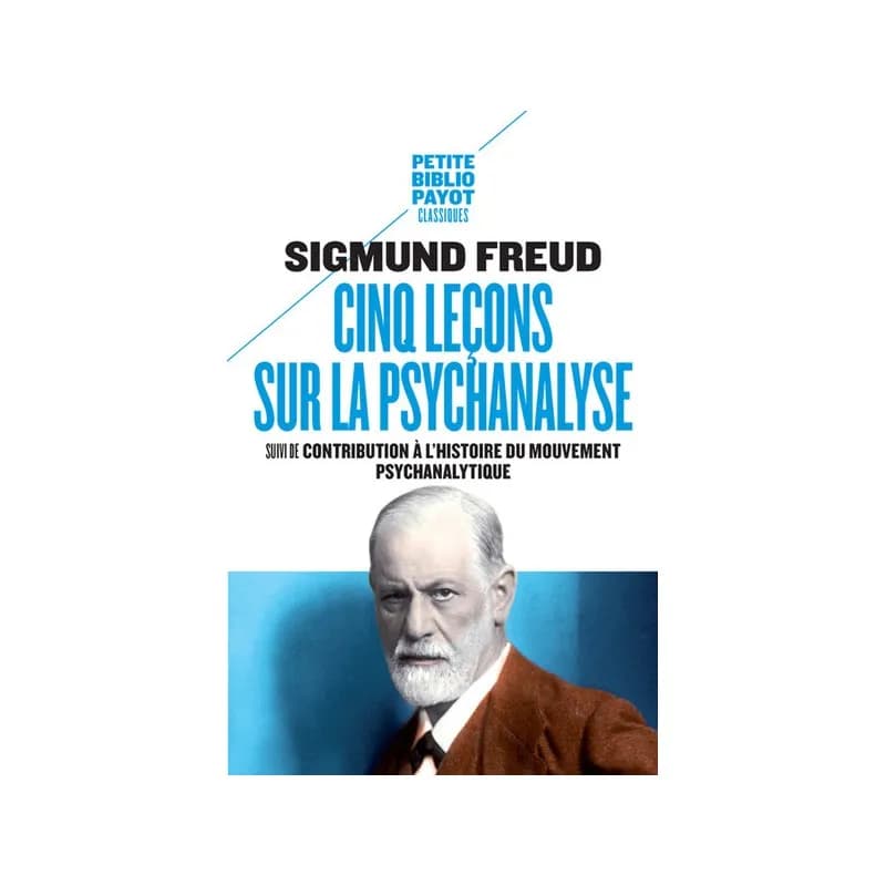 Cinq leçons sur la psychanalyse