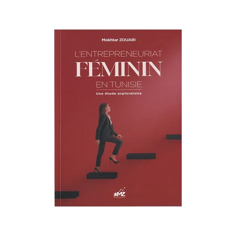 L'ENTREPRENEURIAT FEMININ EN TUNISIE