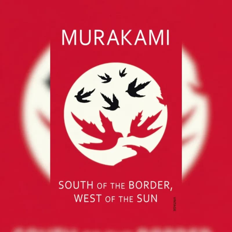 South of the Border, West of the Sun