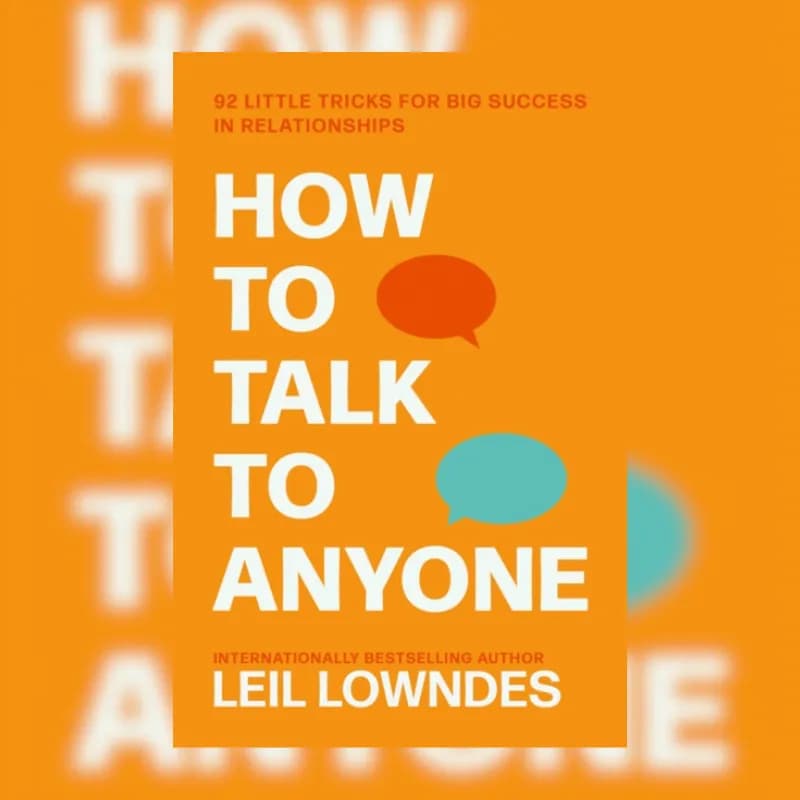 How to Talk to Anyone
