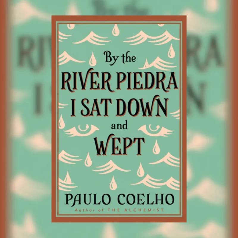 By the River Piedra I Sat Down and Wept
