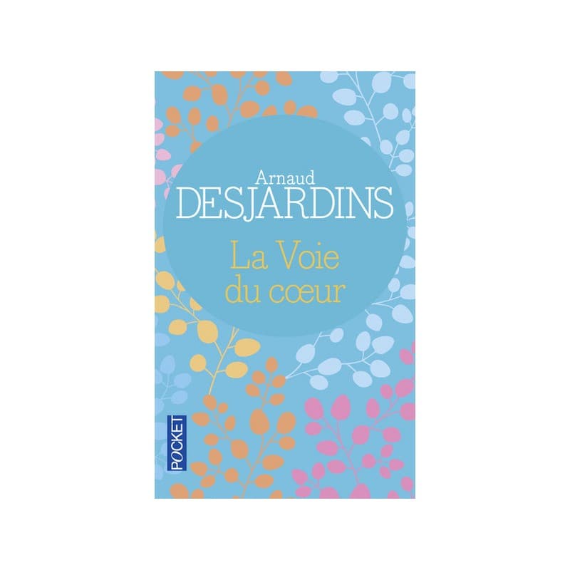 La Voie Du Coeur